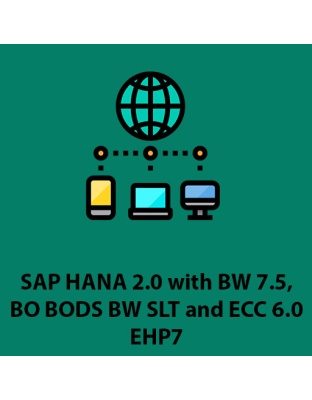 SAP HANA 2.0 with BW 7.5, BO BODS BW SLT and ECC 6.0 EHP7 IDES  [Shared]